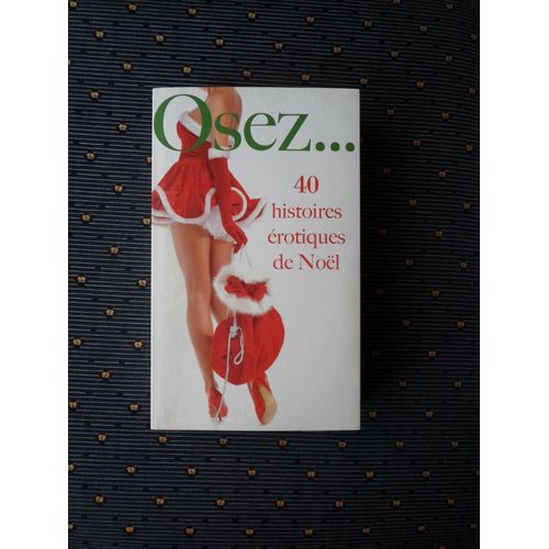 Livre Osez 40 Histoires Érotiques De Noël