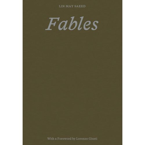 Lin May Saeed: Fables