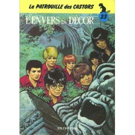 La Patrouille Des Castors. L'envers Du Décor - 23