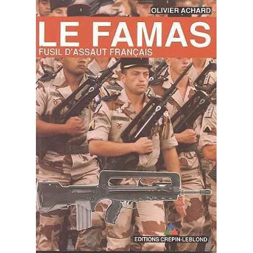 Le Famas - Fusil D'assaut Français