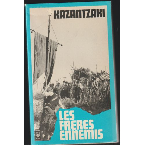 Les Frères Ennemis De Kazantzaki