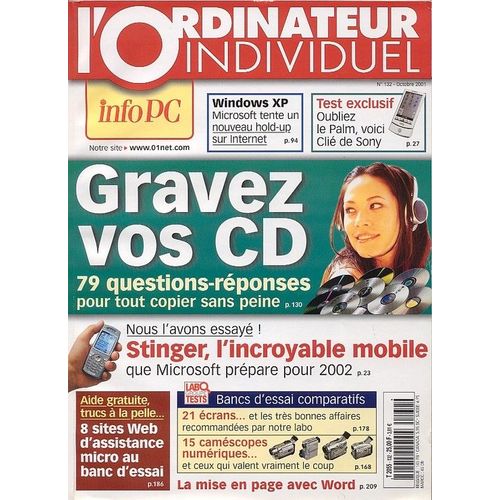 L'ordinateur Individuel N° 132 - Gravez Vos Cd (79 Questions-Réponses Pour Tout Copier Sans Peine)