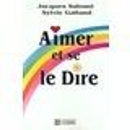 Aimer Et Se Le Dire