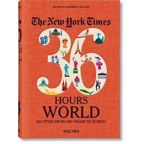 The New York Times 36 Hours Monde - 150 Villes D'abu Dhabi À Zurich