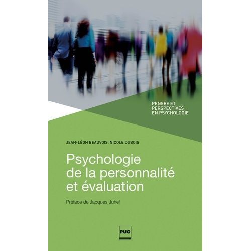 Psychologie De La Personnalité Et Évaluation - Les Traits De Personnalité Ne Sont Pas Ce Que Les Psychologues Disent Qu'ils Sont