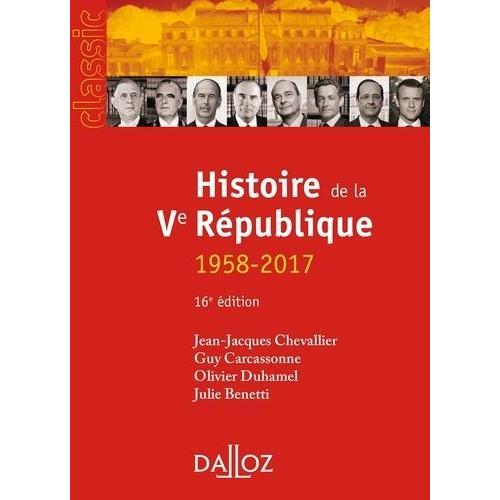 Histoire De La Ve République (1958-2017)