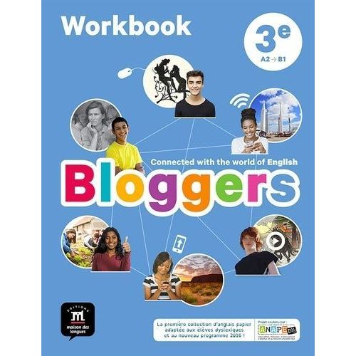 Anglais 3e A2-B1 Bloggers - Workbook