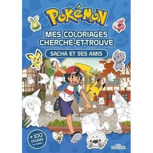 Mes Coloriages Cherche-Et-Trouve Pokémon - Sacha Et Ses Amis - + 100 Stickers En Cadeau !