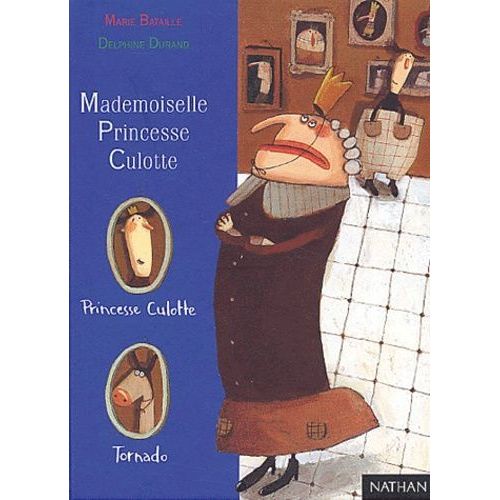 Mademoiselle Princesse Culotte