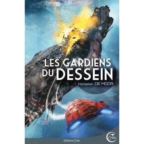 Les Gardiens Du Dessein