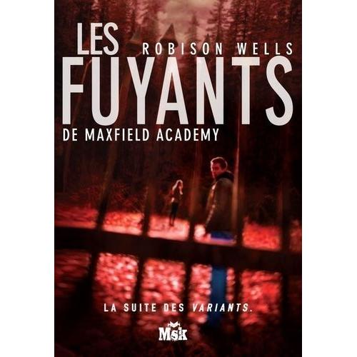 Les Fuyants De Maxfield Academy