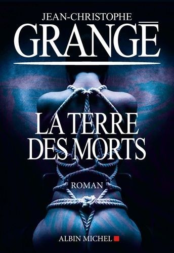 La Terre Des Morts