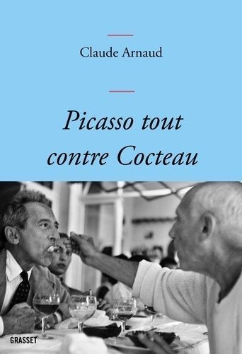 Picasso Tout Contre Cocteau