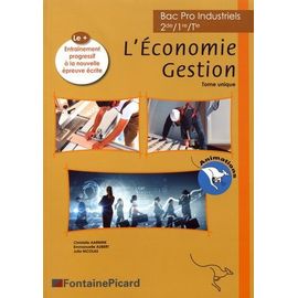 L'economie Gestion 2de/1re/Tle Bac Pro Industriels - Tome Unique