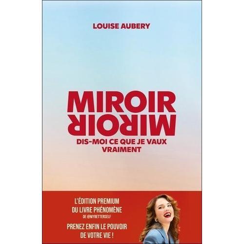 Miroir Miroir - Dis-Moi Ce Que Je Vaux Vraiment