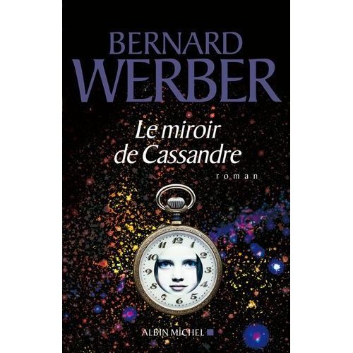 Le Miroir De Cassandre