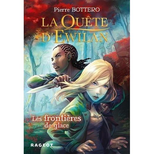 La Quête D'ewilan Tome 2 - Les Frontières De Glace