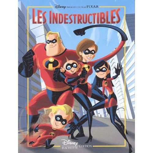 Les Indestructibles