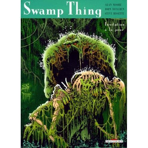 Swamp Thing Tome 2 - Invitation À La Peur