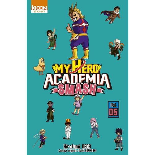 My Hero Academia - Smash - Tome 5