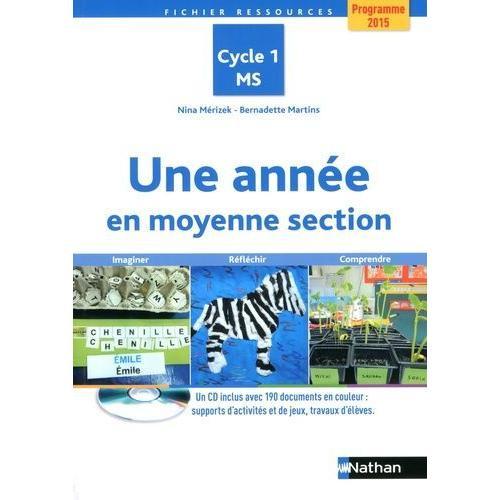 Une Année En Moyenne Section - Programme 2015 Cycle 1 Ms (1 Cd-Rom)