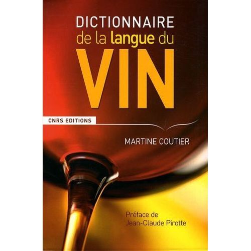 Dictionnaire De La Langue Du Vin