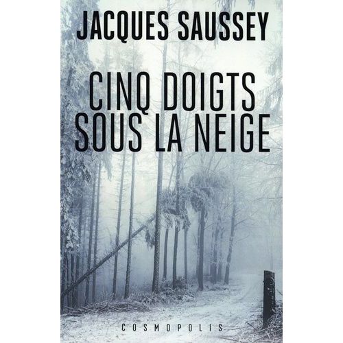 Cinq Doigts Sous La Neige