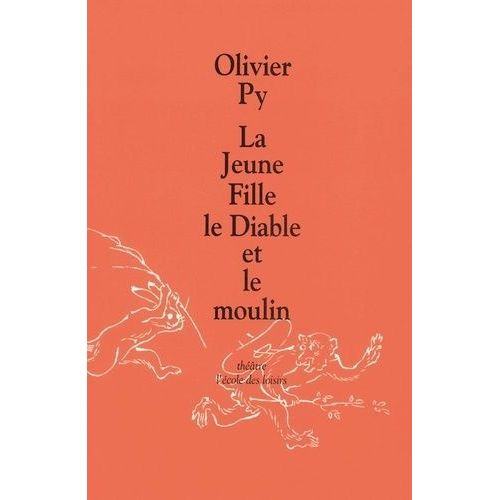 La Jeune Fille, Le Diable Et Le Moulin
