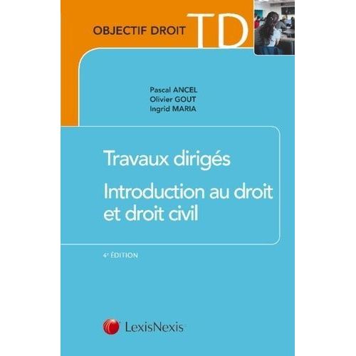 Travaux Dirigés Introduction Au Droit Et Droit Civil - Méthodologie Juridique Appliquée