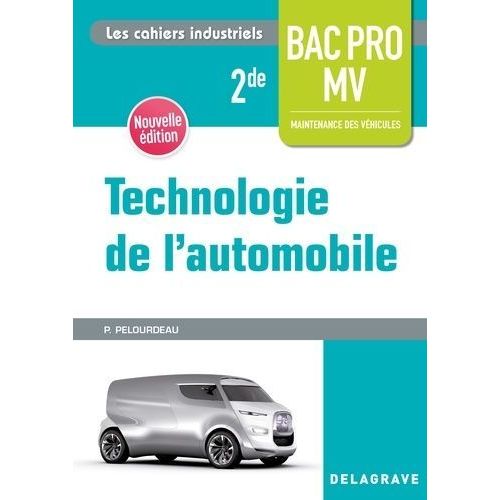 Technologie De L'automobile 2de Bac Pro Mv