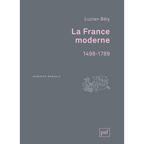 La France Moderne (1498-1789)