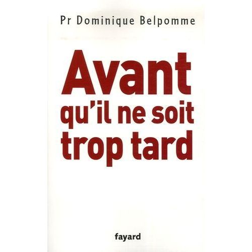 Avant Qu'il Ne Soit Trop Tard