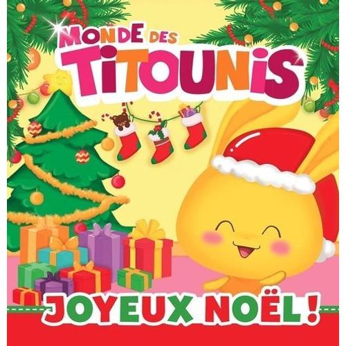 Le Monde Des Titounis - Joyeux Noël !