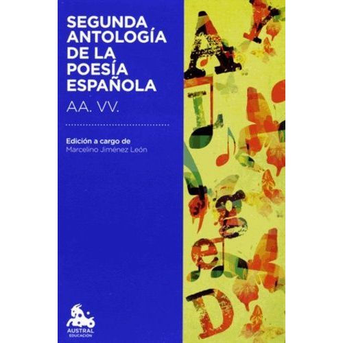 Segunda Antologia De La Poesia Española - Aa - Vv