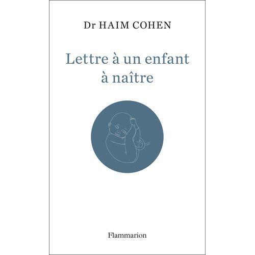 Lettre À Un Enfant À Naitre