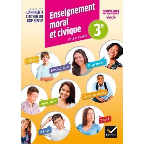 Enseignement Moral Et Civique 3e Cycle 4 L'apprenti Citoyen Du Xxie Siècle