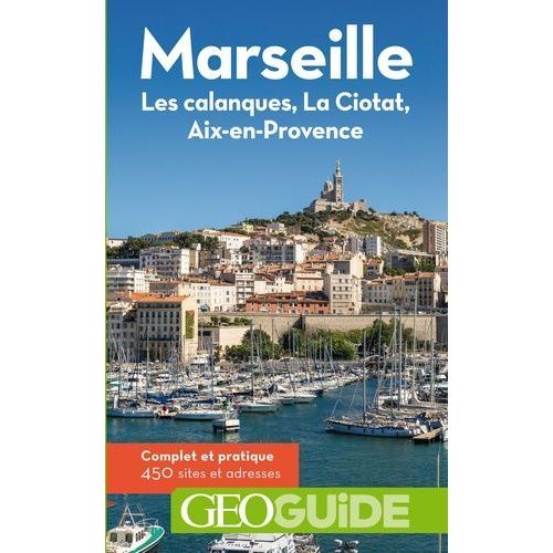 Marseille - Les Calanques, La Ciotat, Aix-En-Provence