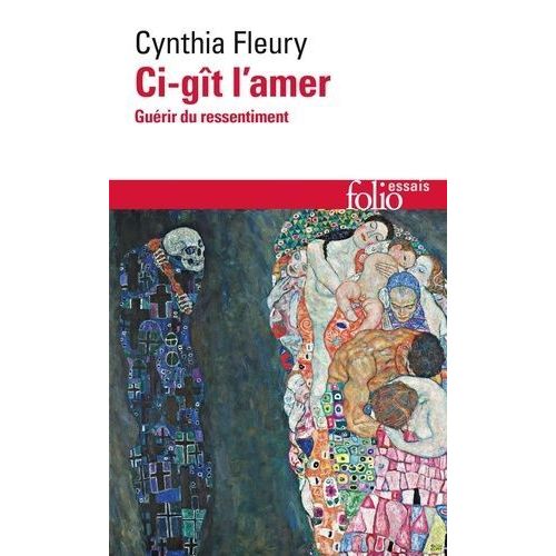 Ci-Gît L?Amer - Guérir Du Ressentiment