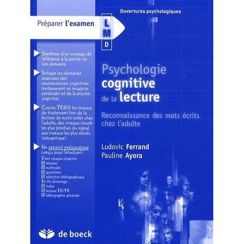 Psychologie Cognitive De La Lecture - Reconnaissance Des Mots Écrits Chez L'adulte