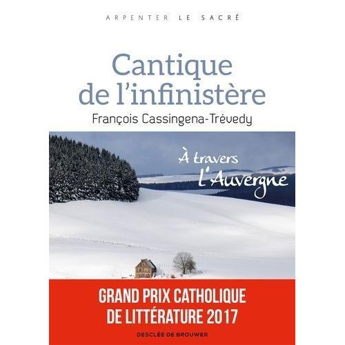 Cantique De L'infinistère - A Travers L'auvergne