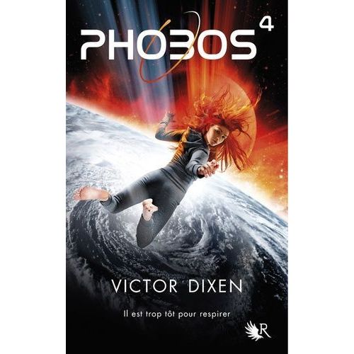 Phobos - Tome 4 - Il Est Trop Tôt Pour Respirer