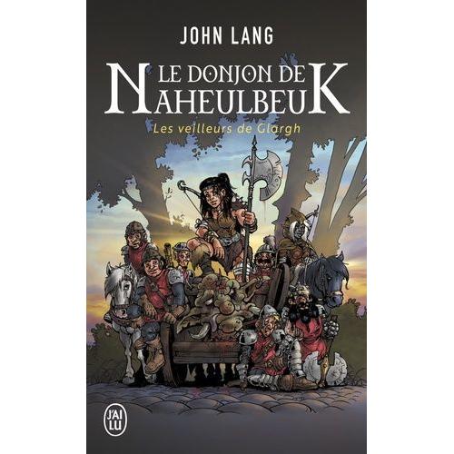 Le Donjon De Naheulbeuk Tome 5 - Les Veilleurs De Glargh