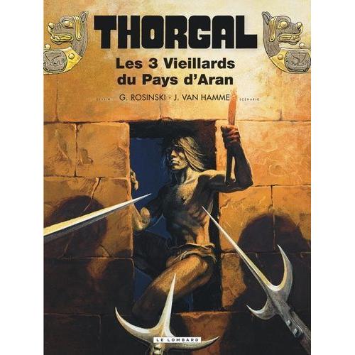 Thorgal Tome 3 - Les Trois Vieillards Du Pays D'aran