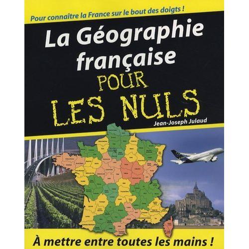 La Géographie Française Pour Les Nuls