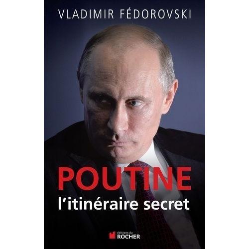 Poutine, L'itinéraire Secret