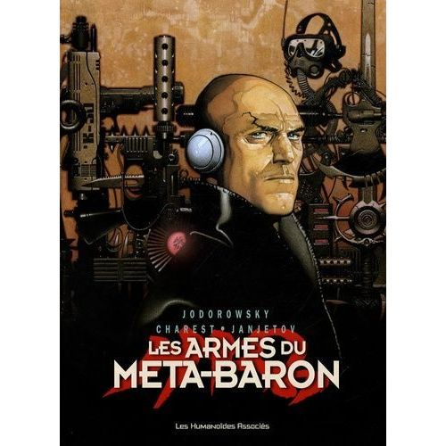 Les Armes Du Méta-Baron Tome 1