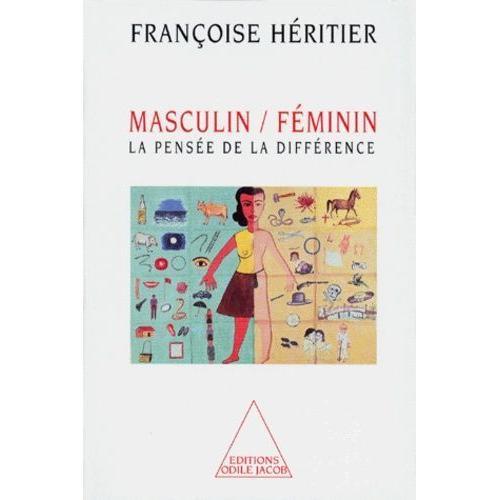 Masculin/Féminin - Tome 1, La Pensée De La Différence