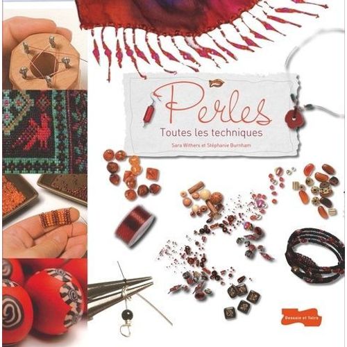 Perles - Toutes Les Techniques