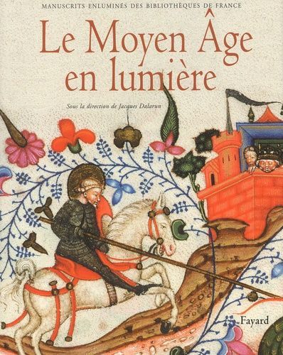 Le Moyen Age En Lumière