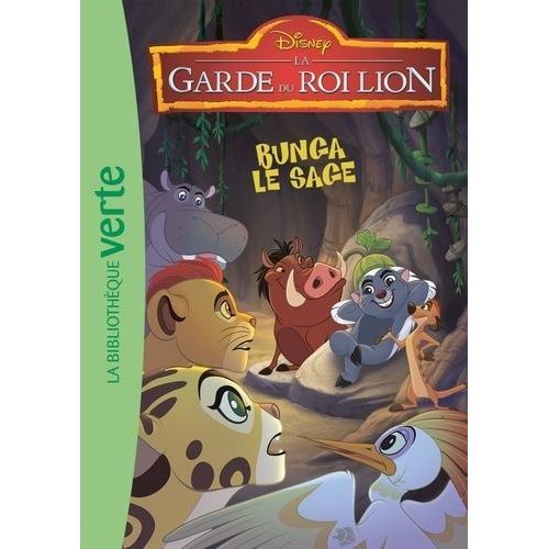 La Garde Du Roi Lion - Tome 2 - Bunga Le Sage